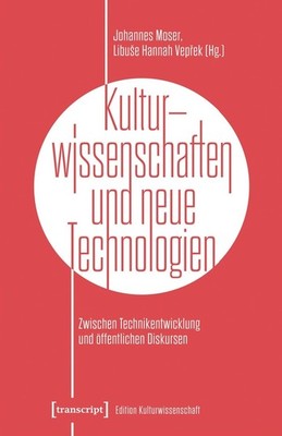 Moser Kulturwissenachften und neue Technologien